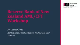 Zealand AML/CFT  Workshop 2 nd October 2018  Harbourside Function Venue, Wellington, New  Zealand