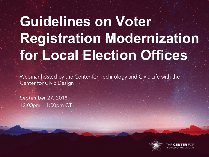 guidelines on voter registration modernization for local
