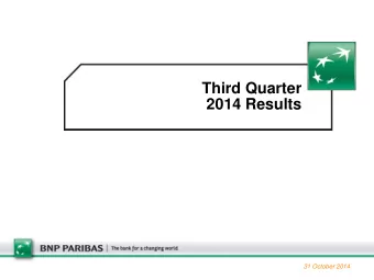 Third Quarter  2014 Results  31 October 2014  Disclaimer  Figures included in this presentation are