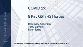 CO  COVID 1  19:  8  8 Key GST/  T/HST  ST Issues  es  Ro  Rosem  emary An  y Anderson  son  Terry