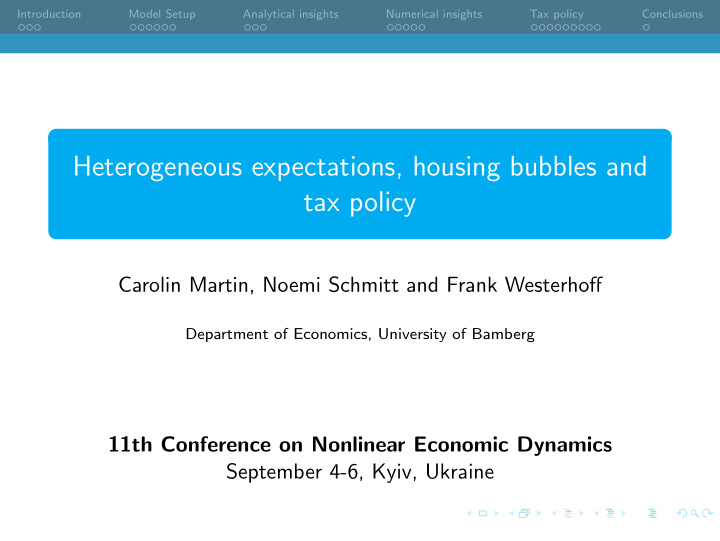 heterogeneous expectations housing bubbles and tax policy