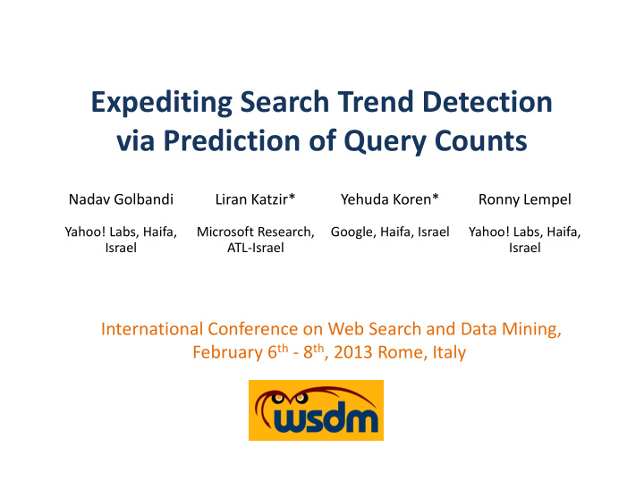 expediting search trend detection via prediction of query