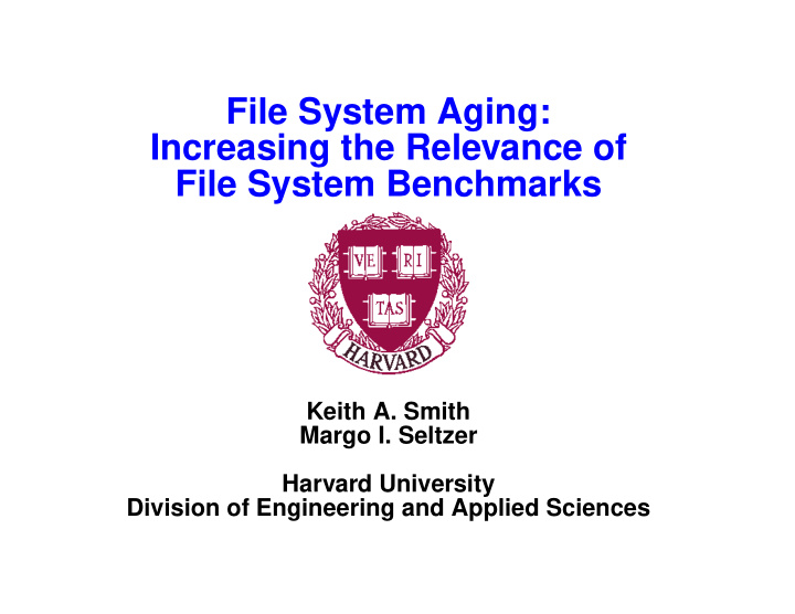 file system aging increasing the relevance of file system