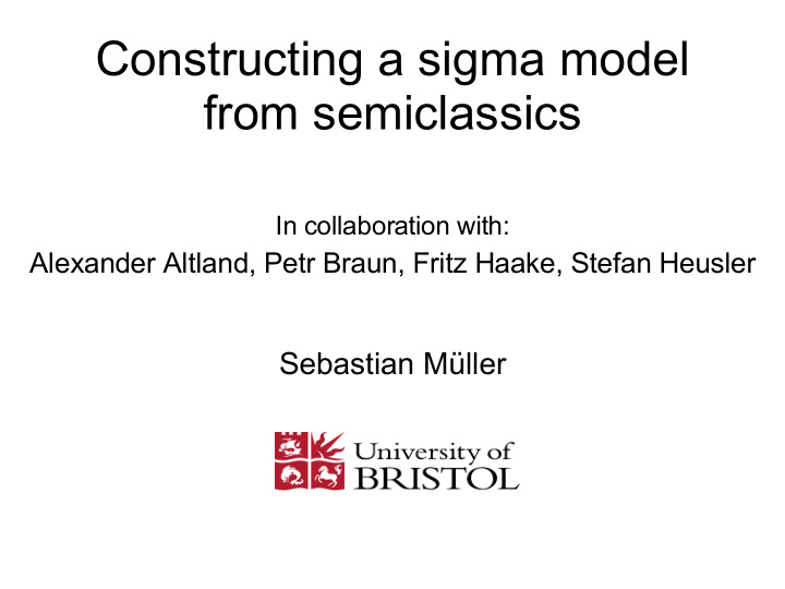 constructing a sigma model from semiclassics