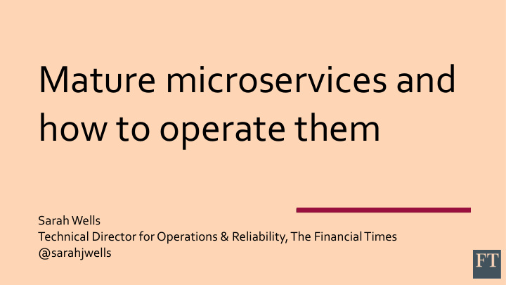 mature microservices and how to operate them