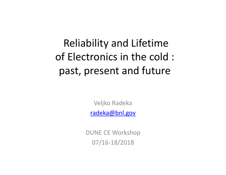 reliability and lifetime of electronics in the cold past