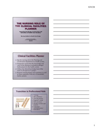 3/21/16    Impacting the Design, Construction and  Activation of Health Care Facilities  Nursing