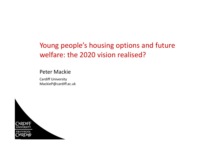 young people s housing options and future welfare the