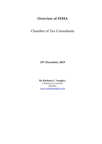 Overview of FEMA  Chamber of Tax Consultants 13 th December, 2019  By Rashmin C. Sanghvi,