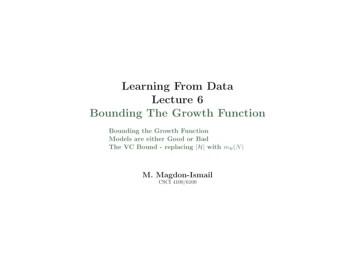 learning from data lecture 6 bounding the growth function