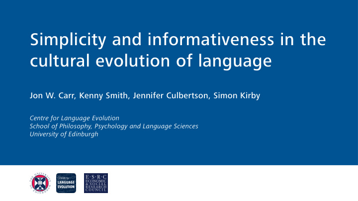 simplicity and informativeness in the cultural evolution