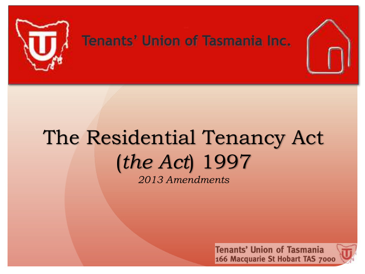 the residential tenancy act the act 1997