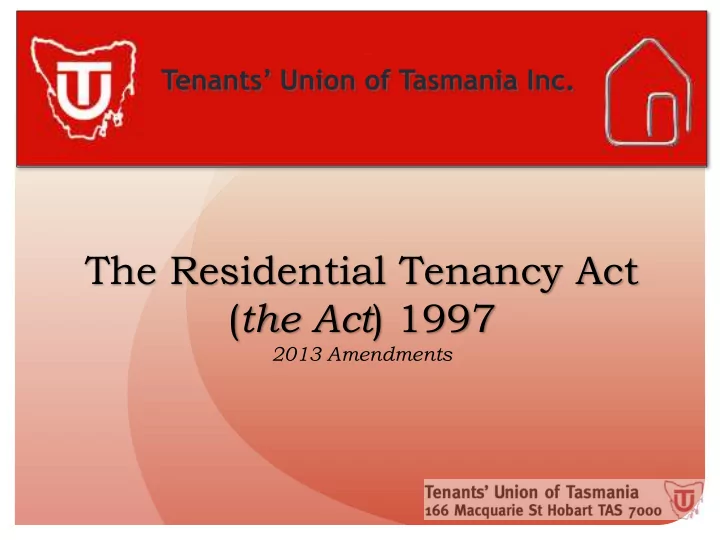 the residential tenancy act the act 1997