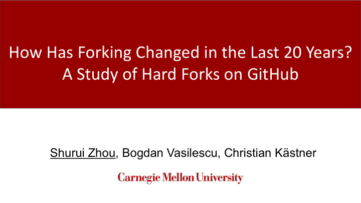 how has forking changed in the last 20 years a study of