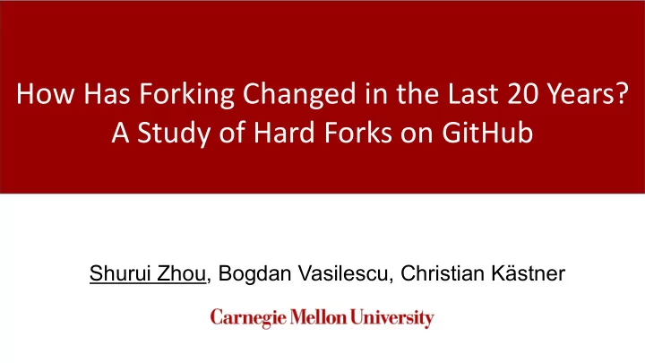 how has forking changed in the last 20 years a study of