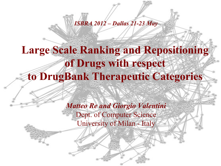 large scale ranking and repositioning of drugs with