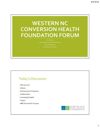 WESTERN NC CONVERSION HEALTH FOUNDATION FORUM Kim Stravolo  kstravolo@maryblackfoundation.org Vice