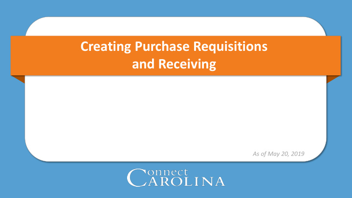 creating purchase requisitions and receiving