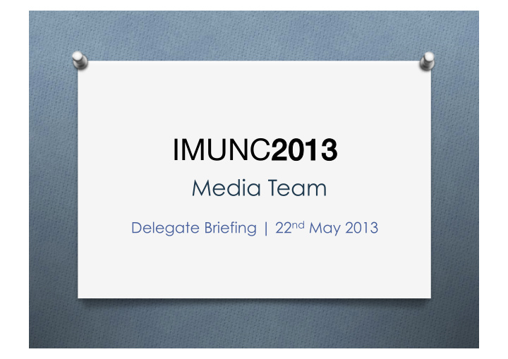 imunc 2013 2013 media team