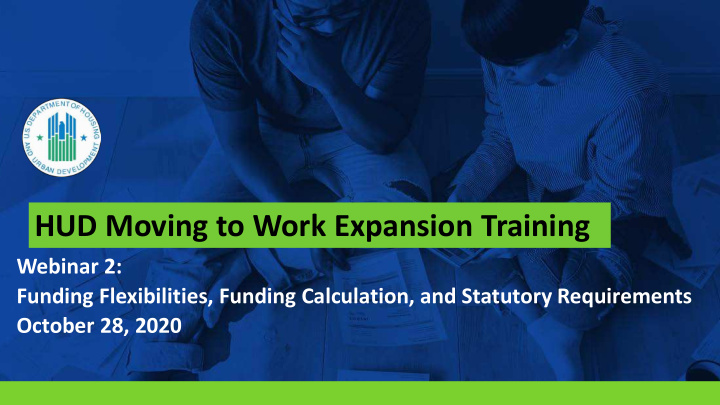 hud moving to work expansion training