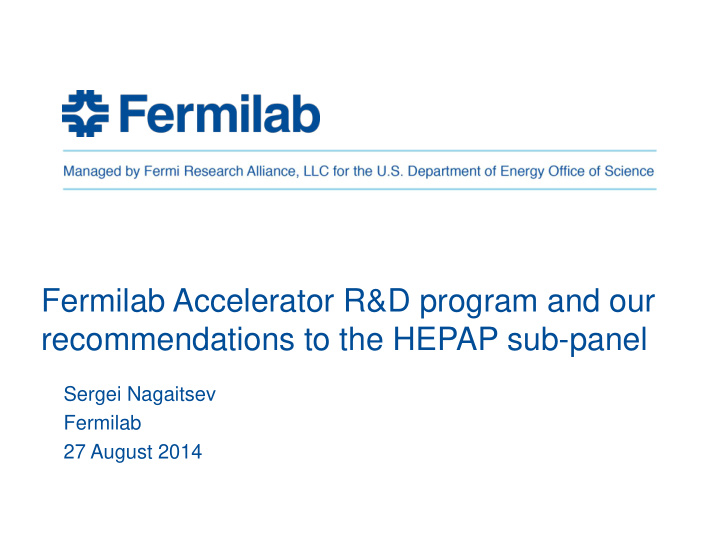 fermilab accelerator r d program and our recommendations