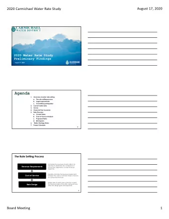 Agenda  1.  Overview of water rate setting  a.  The rate setting process  b.  Legal requirements