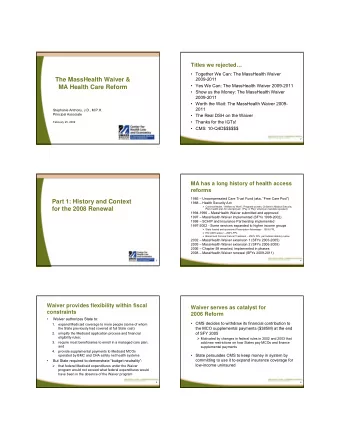 The MassHealth Waiver &amp;  2009-2011   Yes We Can: The MassHealth Waiver 2009-2011  MA Health