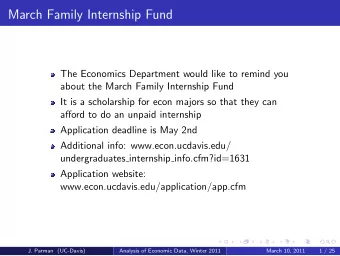 March Family Internship Fund  The Economics Department would like to remind you  about the March