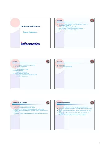 1  In Practice   Change Management Issues    Can managers expect people to j ust accept a new