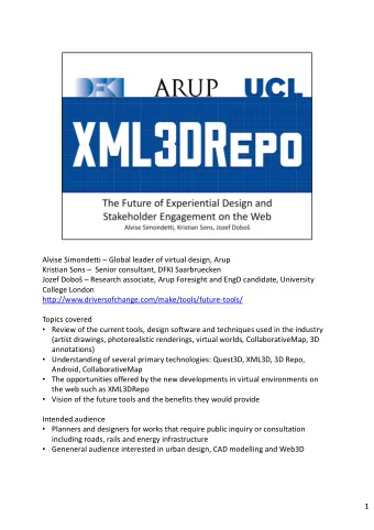 Alvise Simondetti  Global leader of virtual design, Arup  Kristian Sons  Senior consultant,