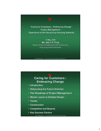 Caring for Customers :  Caring for Customers :  Embracing Change  Embracing Change  Introduction