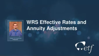 Annuity Adjustments  Caleb CJJohnson  Presenter  1  Effective Rates and Annuity Adjustments