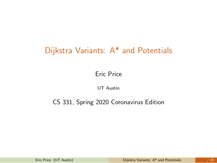 dijkstra variants a and potentials