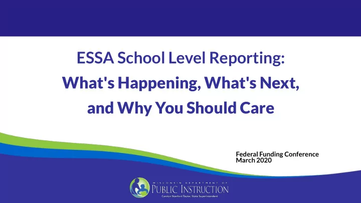 essa school level reporting