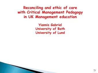 in UK Management education  Yiannis Gabriel  University of Bath  University of Lund  Pag  e 1