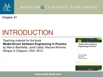 INTRODUCTION  Teaching material for the book  Model-Driven Software Engineering in Practice  by
