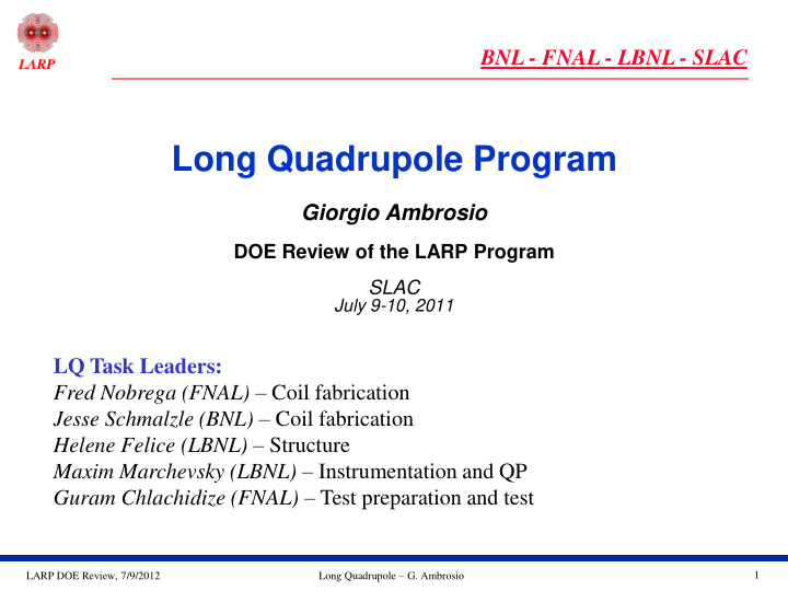 long quadrupole program