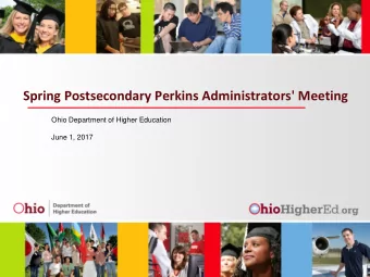Spring Postsecondary Perkins Administrators' Meeting  Ohio Department of Higher Education  June 1,