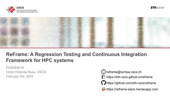 reframe a regression testing and continuous integration