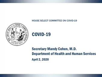 COVID-19  Secretary Mandy Cohen, M.D.  Department of Health and Human Services  April 2, 2020