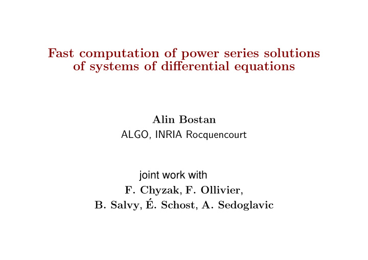 fast computation of power series solutions of systems of