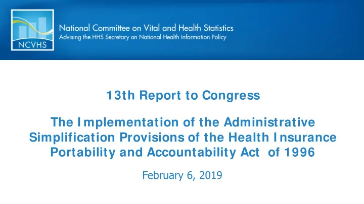 13th report to congress the i mplementation of the
