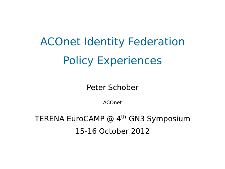 aconet identity federation policy experiences