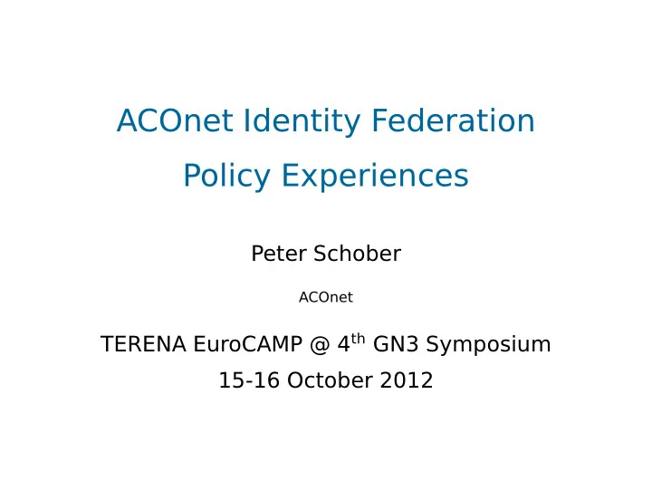aconet identity federation policy experiences