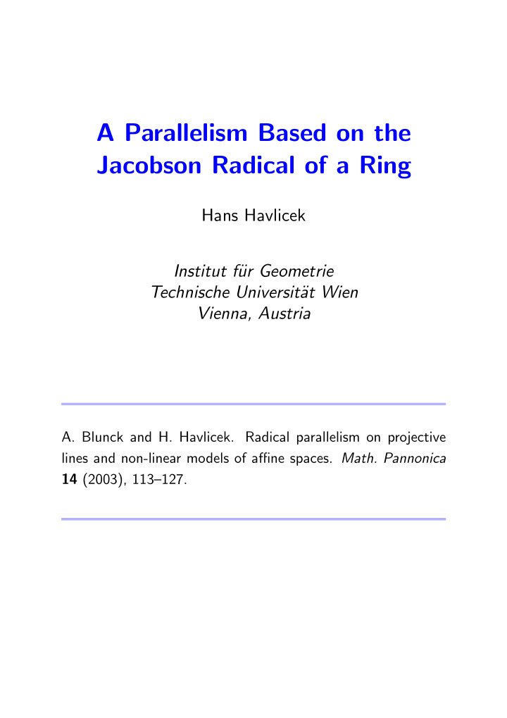 a parallelism based on the jacobson radical of a ring