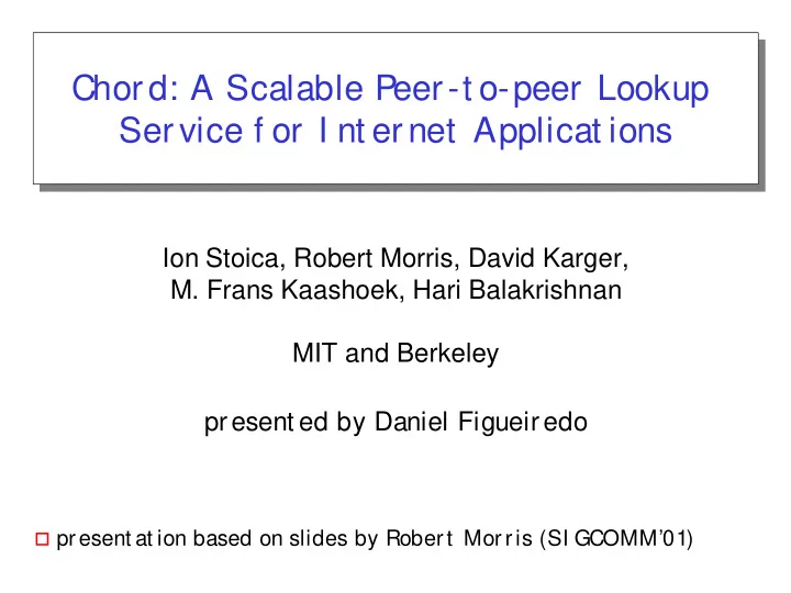 chor d a scalable peer t o peer lookup chor d a scalable