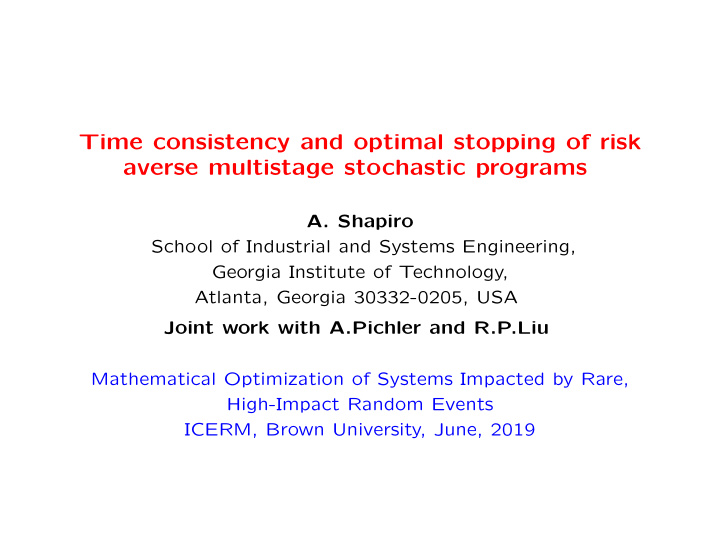 time consistency and optimal stopping of risk averse