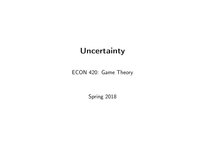 uncertainty