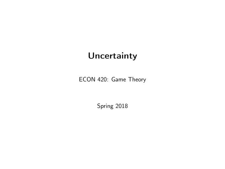 uncertainty