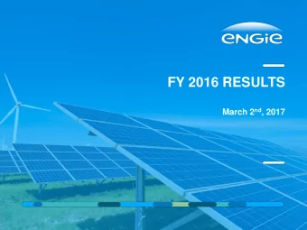 FY 2016 RESULTS March 2 nd , 2017  AGENDA  Key messages &amp; strategy execution  Financial update